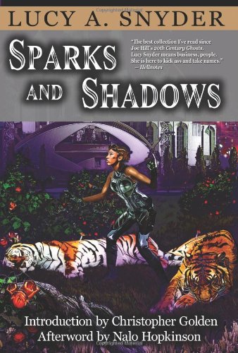 Sparks And Shadows [Paperback]