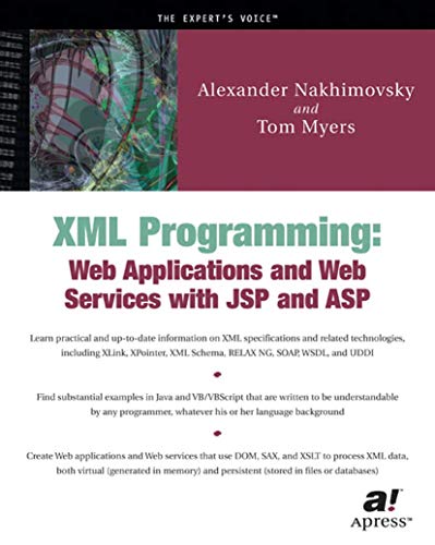 XML Programming Web Applications and Web Services With JSP and ASP [Paperback]