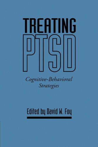 Treating PTSD Cognitive-Behavioral Strategies [Paperback]
