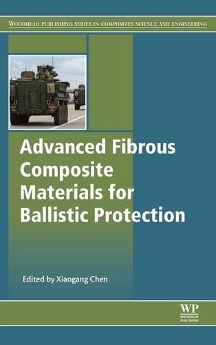 Advanced Fibrous Composite Materials for Ballistic Protection [Hardcover]