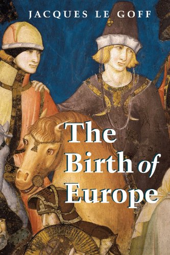 The Birth of Europe [Paperback]