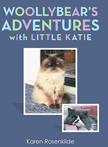 Woollybear's Adventures With Little Katie [Hardcover]