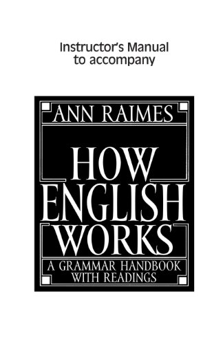 How English Works Instructor's Manual A Grammar Handbook with Readings [Paperback]