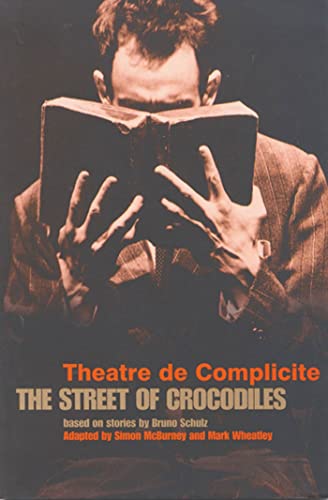 The Street Of Crocodiles [Paperback]