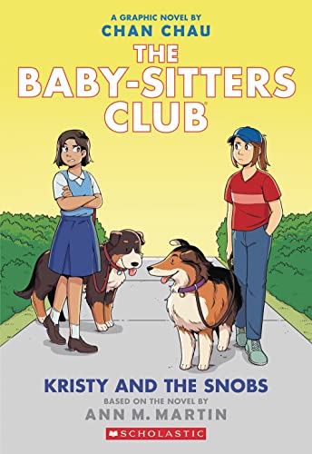 Kristy and the Snobs A Graphic Novel (The Baby-Sitters Club 10) [Paperback]