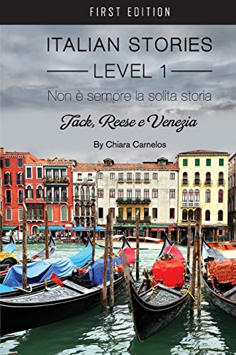 Non  Sempre La Solita Storia Jack, Reese E Venezia (italian Stories Level 1) ( [Paperback]