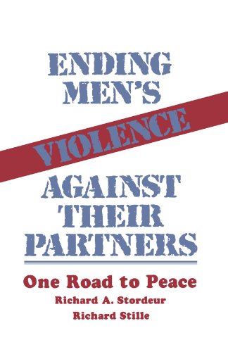 Ending Men's Violence against Their Partners One Road to Peace [Paperback]