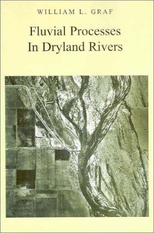Fluvial Processes In Dryland Rivers [Paperback]