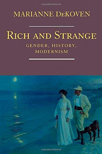 Rich and Strange Gender, History, Modernism [Paperback]