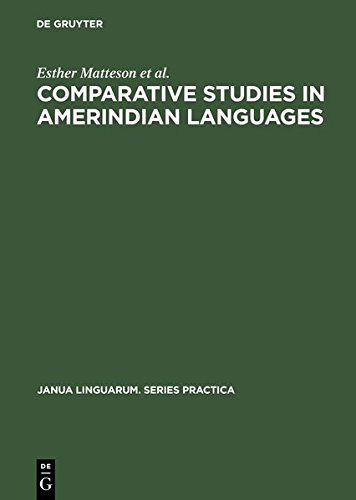 Comparative Studies in Amerindian Languages [Hardcover]