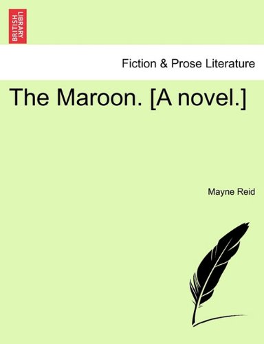 Maroon [A Novel ] [Paperback]