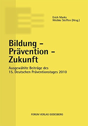 Bildung - Prvention - Zukunft (german Edition) [Paperback]