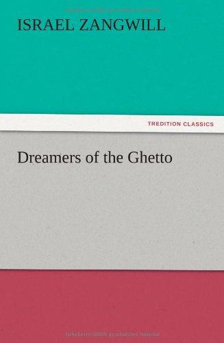 Dreamers of the Ghetto [Paperback]