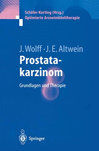 Prostatakarzinom Grundlagen und Therapie [Paperback]