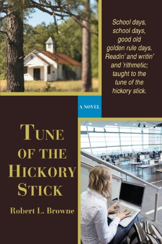 Tune of the Hickory Stick  A Novel [Unknown]