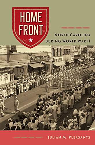 Home Front North Carolina During World War Ii [Hardcover]