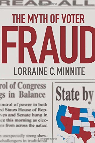The Myth Of Voter Fraud [Hardcover]