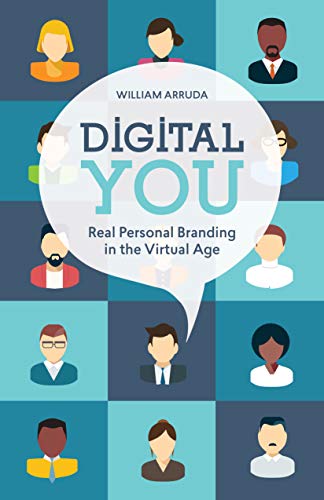 Digital You Real Personal Branding in the Virtual Age [Paperback]