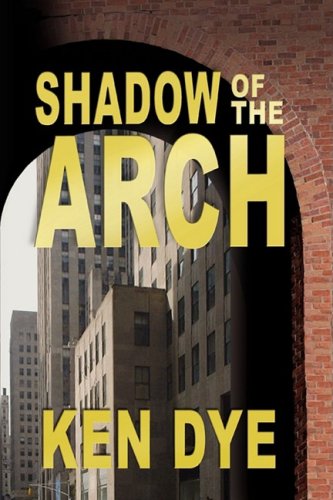 Shadow Of The Arch [Paperback]