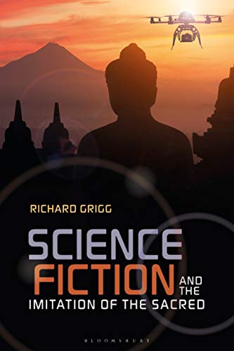 Science Fiction and the Imitation of the Sacred [Paperback]