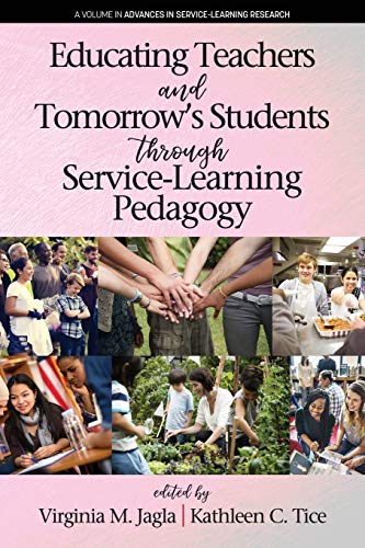 Educating Teachers and Tomorrow's Students Through Service-Learning Pedagogy [Paperback]