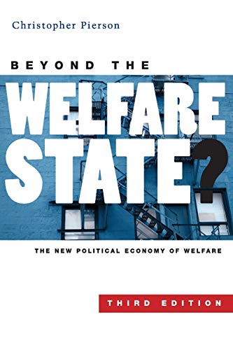 Beyond the Welfare State The New Political Economy of Welfare [Paperback]