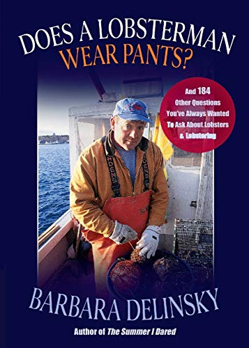 Does a Lobsterman Wear Pants [Paperback]