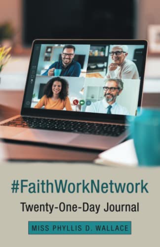 Faithworknetwork  Twenty-One-Day Journal [Paperback]