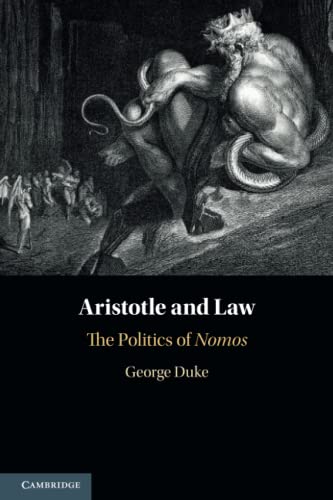 Aristotle and Law The Politics of Nomos [Paperback]