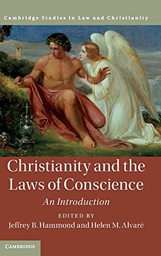 Christianity and the Laws of Conscience An Introduction [Hardcover]