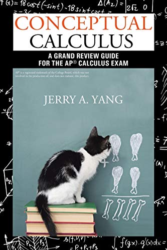 Conceptual Calculus A Grand Review Guide For The Ap Calculus Exam [Paperback]