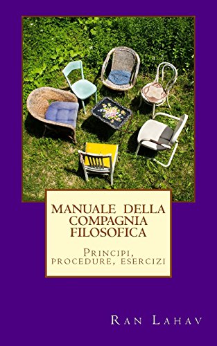 Manuale Della Compagnia Filosofica  Principi, Procedure, Esercizi [Paperback]
