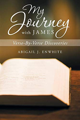 My Journey With James Verse-By-Verse Discoveries [Paperback]