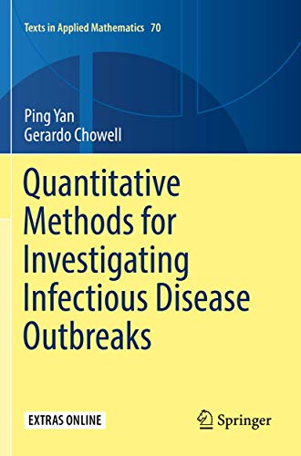 Quantitative Methods for Investigating Infectious Disease Outbreaks [Paperback]