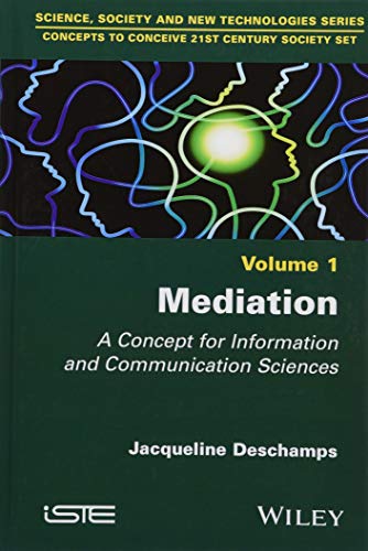 Mediation A Concept for Information and Communication Sciences [Hardcover]