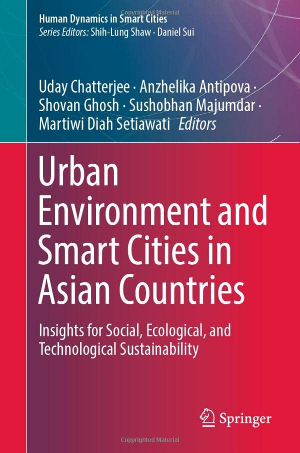 Urban Environment and Smart Cities in Asian Countries Insights for Social, Ecol [Hardcover]
