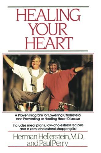 Healing Your Heart Proven Program for Reducing Heart Disease without Drugs or S [Paperback]