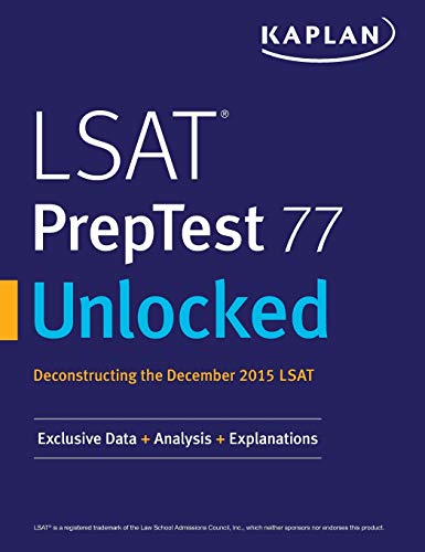 LSAT Preptest 77 Unlocked  Exclusive Data, Analysis & Explanations for the Dece [Paperback]