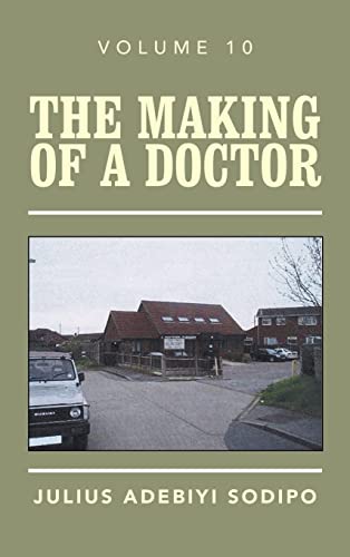 Making Of A Doctor