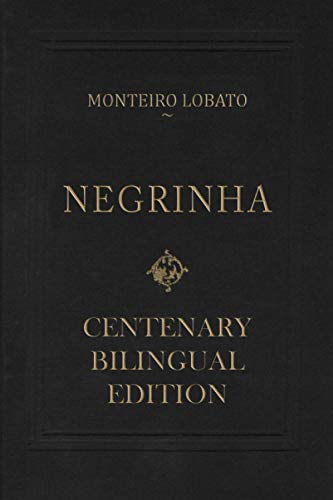 Negrinha - Centenary Bilingual Edition