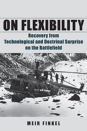 On Flexibility Recovery from Technological and Doctrinal Surprise on the Battle [Paperback]