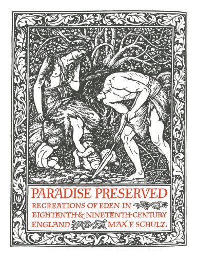 Paradise Preserved Recreations in Eden in Eighteenth- and Nineteenth-Century En [Paperback]