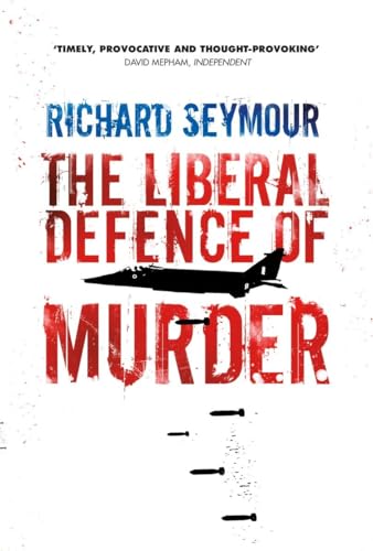 The Liberal Defence of Murder [Paperback]