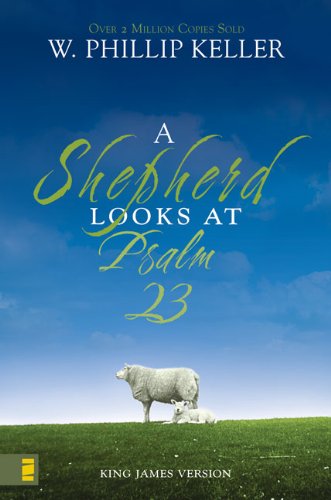 A Shepherd Looks at Psalm 23 [Paperback]