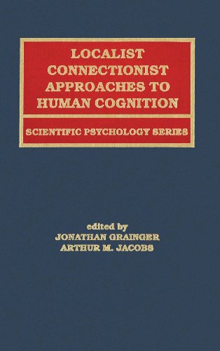 Localist Connectionist Approaches To Human Cognition [Hardcover]