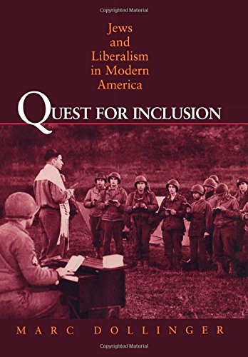 Quest for Inclusion Jews and Liberalism in Modern America [Hardcover]