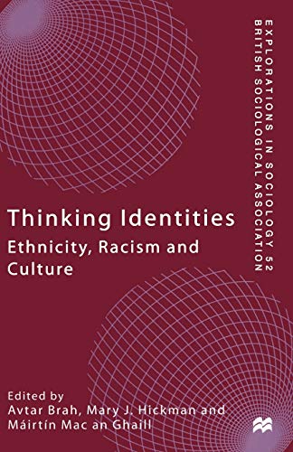 Thinking Identities Ethnicity, Racism and Culture [Paperback]