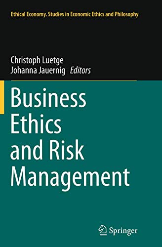 Business Ethics and Risk Management [Paperback]