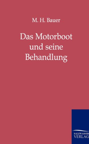 Motorboot und Seine Behandlung [Paperback]