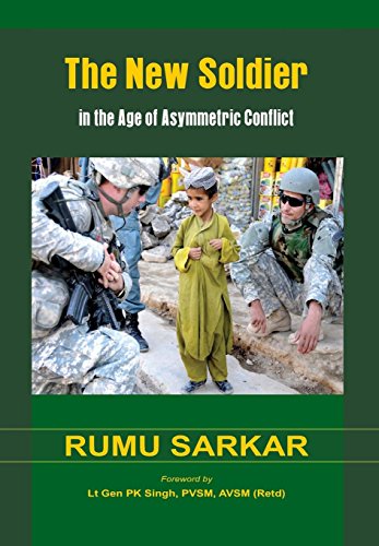 The New Soldier in the Age of Asymmetric Conflict [Hardcover]